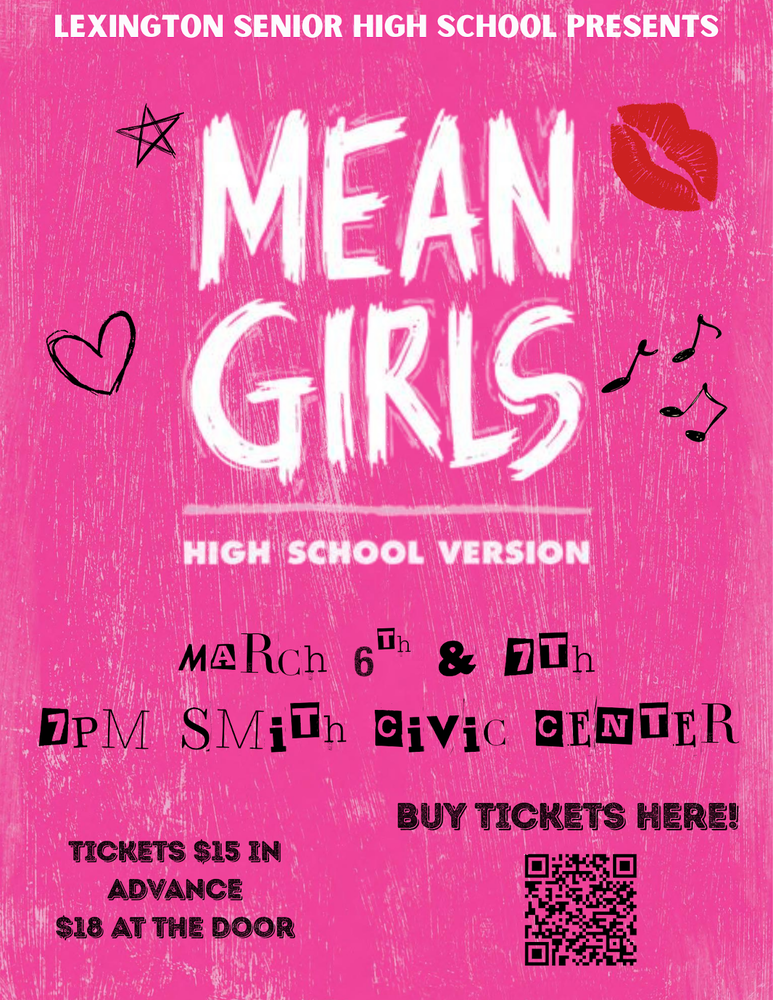 Flyer promoting Mean Girls High School Version at the Smith Civic Center on March 6 and 7 at 7:00 PM with ticket pricing and free admission for teachers and staff with badge.