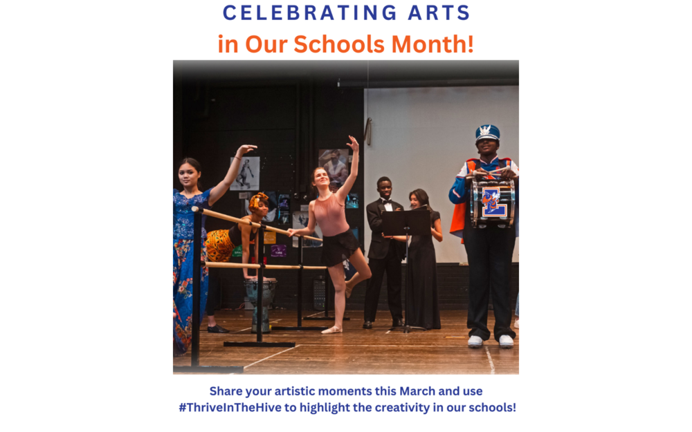 Celebrating Arts in Our Schools Month