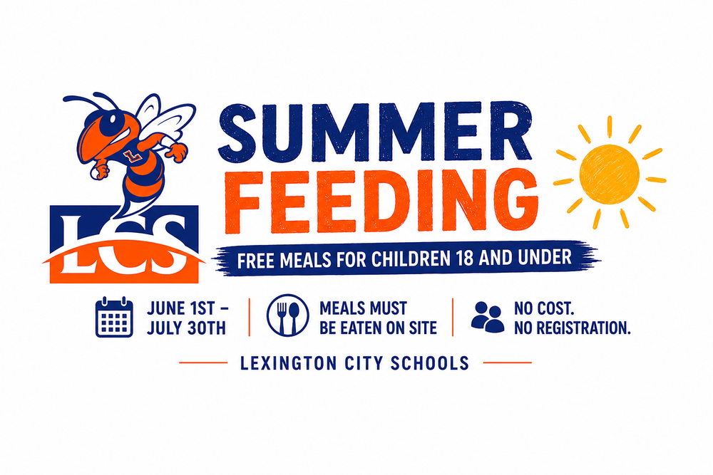 Colorful Lexington City Schools Summer Feeding flyer featuring meal locations, dates, times, and information about free summer meals for children 18 and under from June 1 through July 30.