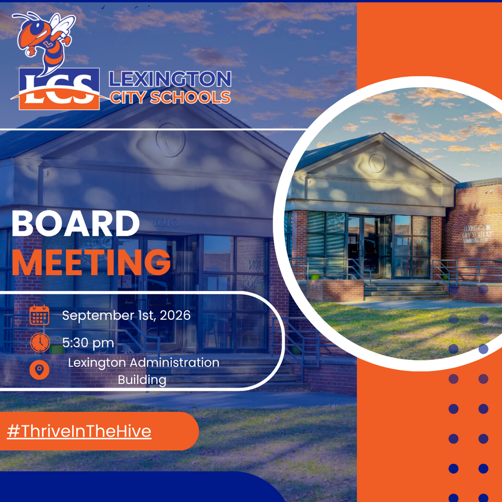 The Lexington City Board of Education will hold its regular monthly meeting on September 1, 2026 at 5:30 p.m. at Lexington Administration Building 1010 Fair St , Lexington, NC. After opening, the Board will immediately go into Closed Session until the Open Session begins at 6:30 pm.   This meeting is open to the public.  All regular monthly board meetings will be live streamed unless otherwise posted in the "Announcements" section of the district home page.  The recording will be posted on the Video Archive page that is linked below.  https://www.lexcs.org/page/board-of-education