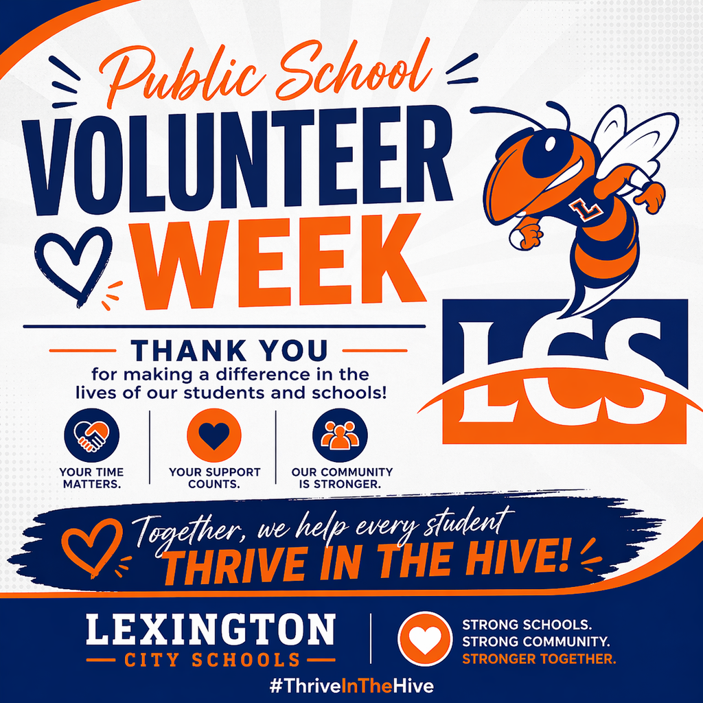 Blue and orange graphic for Public School Volunteer Week featuring the Lexington City Schools mascot and a thank-you message for volunteers supporting students and schools.