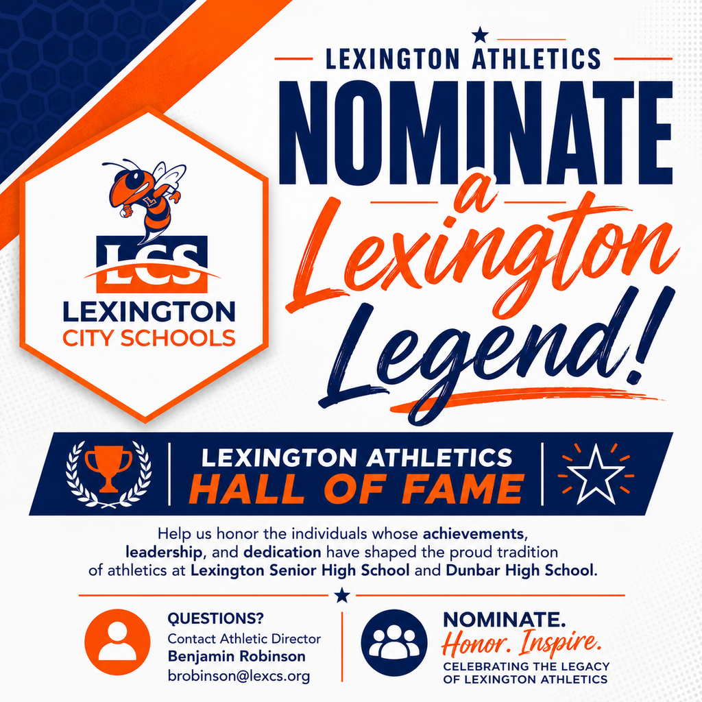 Graphic promoting Lexington Athletics Hall of Fame nominations featuring Lexington City Schools branding, navy and orange colors, and the headline “Nominate a Lexington Legend.” The graphic encourages the community to honor individuals who made a lasting impact on Lexington athletics.