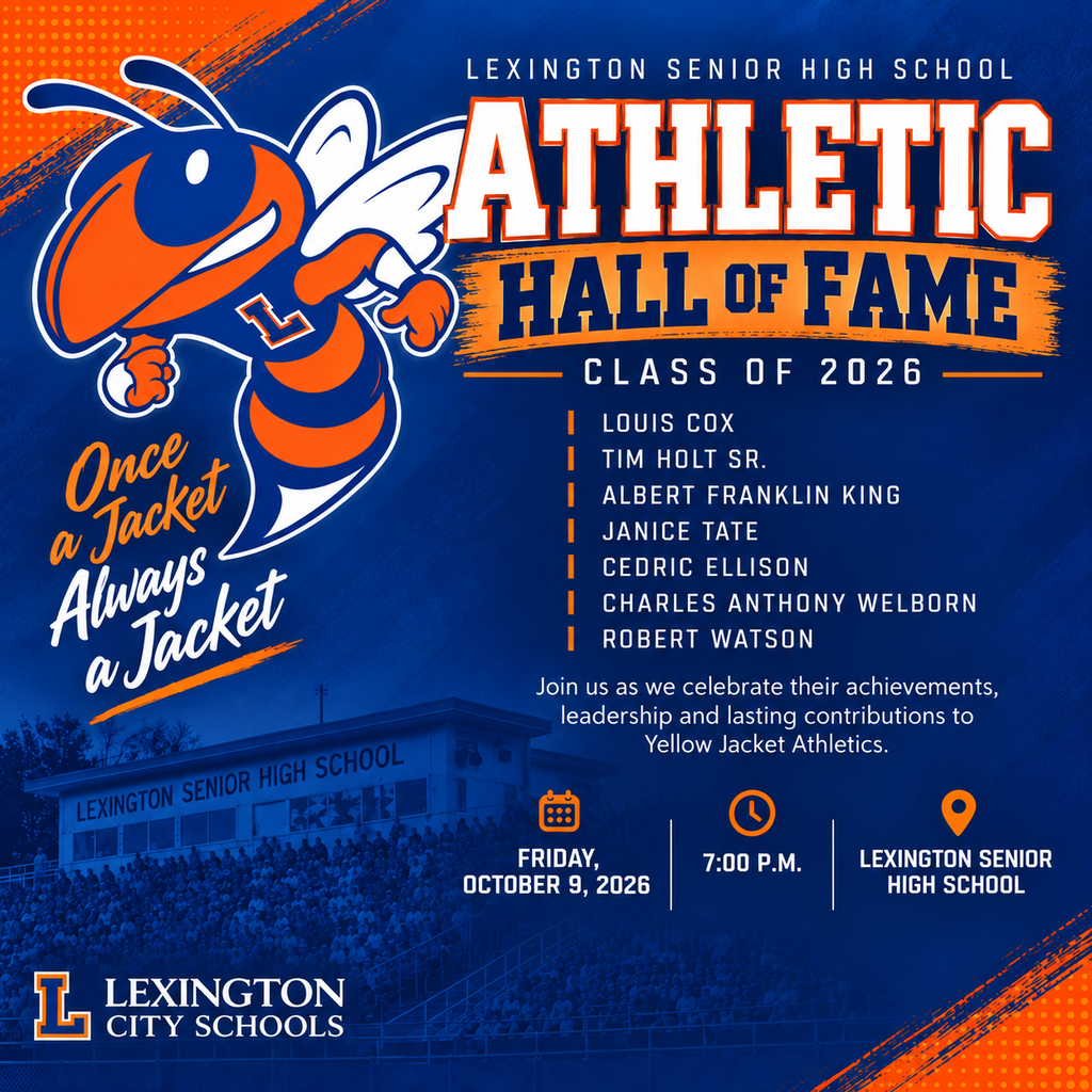 Graphic announcing Lexington Senior High School’s 2026 Athletic Hall of Fame Class: Louis Cox, Tim Holt Sr., Albert Franklin King, Janice Tate, Cedric Ellison, Charles Anthony Welborn and Robert Watson. The celebration is Friday, October 9, 2026, at 7:00 p.m. at Lexington Senior High School.