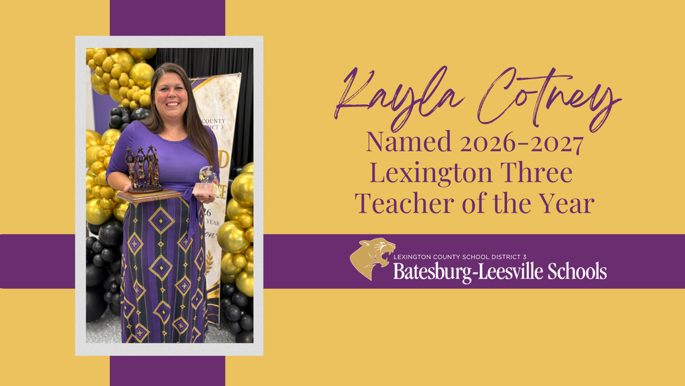 Kayla Cotney Named Lexington Three’s 2026-2027 Teacher of the Year