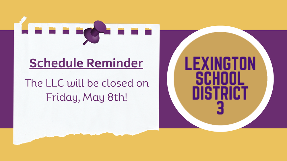 LLC will be closed on Friday, May 8th