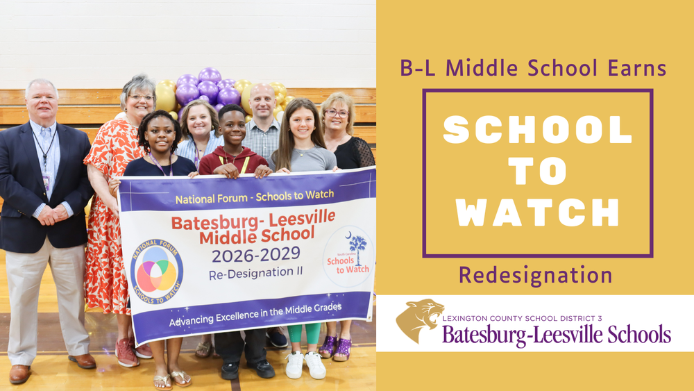BLMS Earns School to Watch Redesignation graphic with picture
