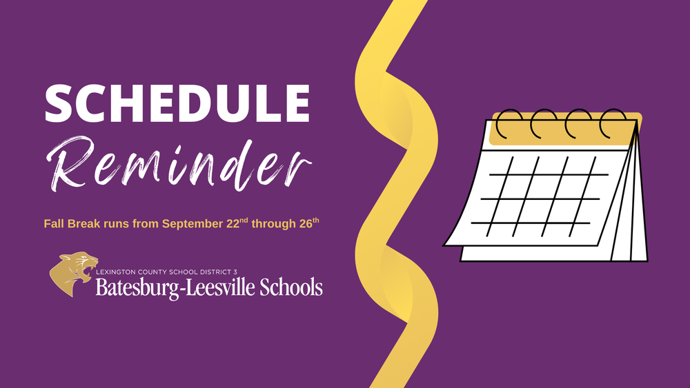 Schedule Reminder Fall break runs from september 22nd through 26th