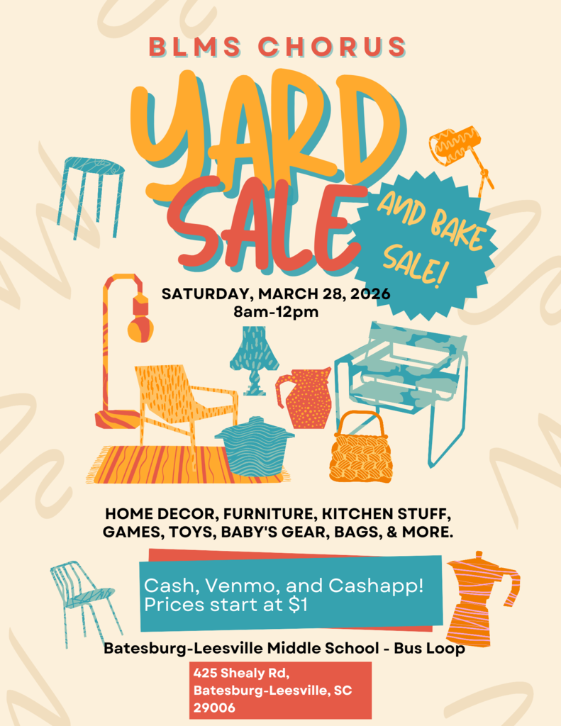 A Treasure Hunt + Sweet Treats = A Perfect Saturday!  Join the BLMS Chorus Yard Sale & Bake Sale this Saturday, March 28th from 8:00 AM until 12:00 PM at the Batesburg-Leesville Middle School bus loop!  Come browse a wide variety of items including: ✨ Home décor 🪑 Furniture 🍳 Kitchen items 🎲 Games & toys 👶 Baby gear 👜 Bags & more  And don’t forget to stop by the bake sale for some delicious homemade goodies! 🍪🧁  💵 Prices start at just $1 📲 Cash, Venmo, and Cash App accepted  📍 425 Shealy Rd, Batesburg-Leesville  Support our talented BLMS Chorus students while snagging some great deals. We can’t wait to see you there!  #lexington3istheplacetobe #beapanther #pantherpride #pantherstrong