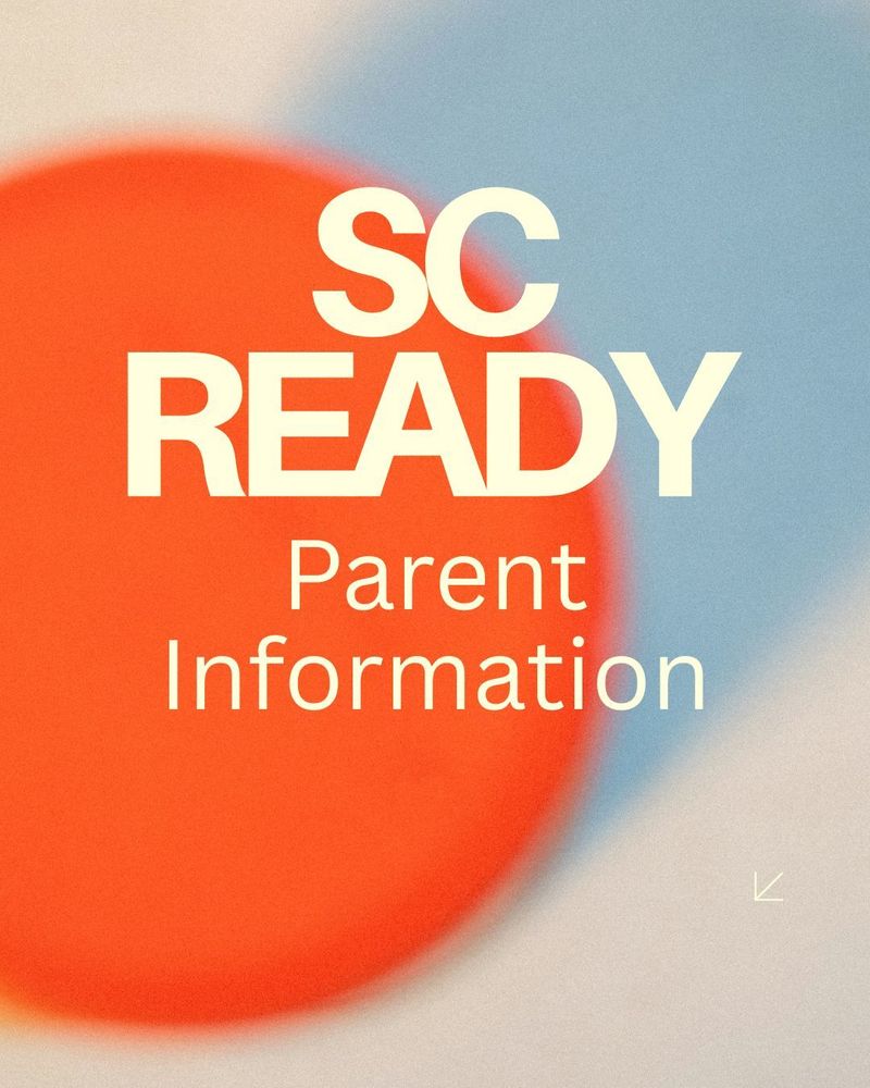Image with orange circle. Words say SC READY Parent Information