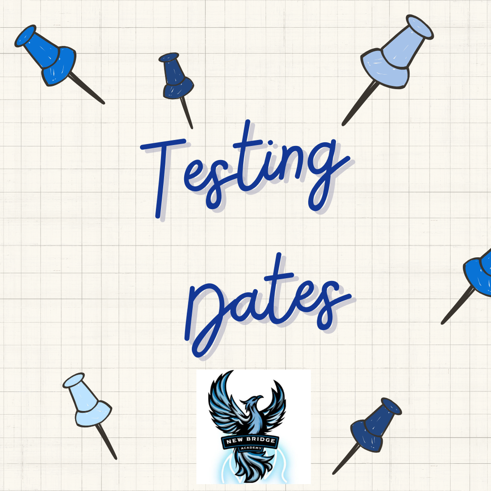 Testing Dates, with New Bridge logo