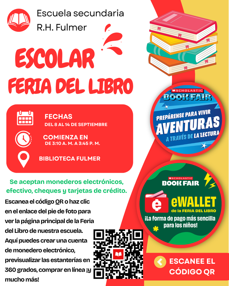 The Scholastic Book Fair will be arriving soon! Scan the QR code in the image or click this link https://www.scholastic.com/bf/fulmermiddleschool to view our school’s Book Fair Homepage. The Book Fair will also be open for shopping during our school's Open House on Thursday, September 10th from 6:00 PM to 7:30 PM. We appreciate your support!