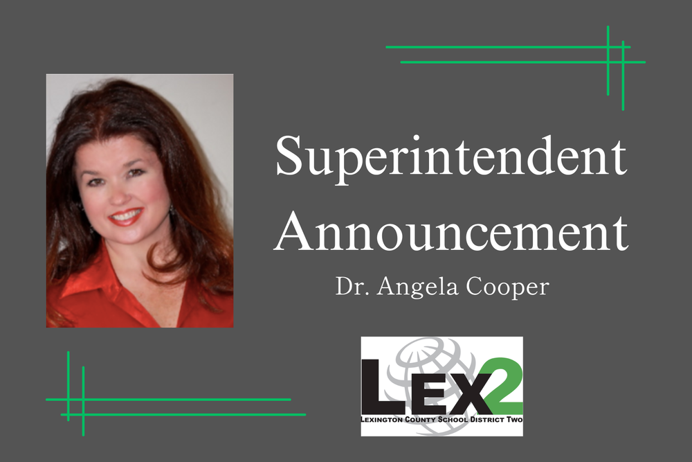 Superintendent Announcement Dr. Angela Cooper