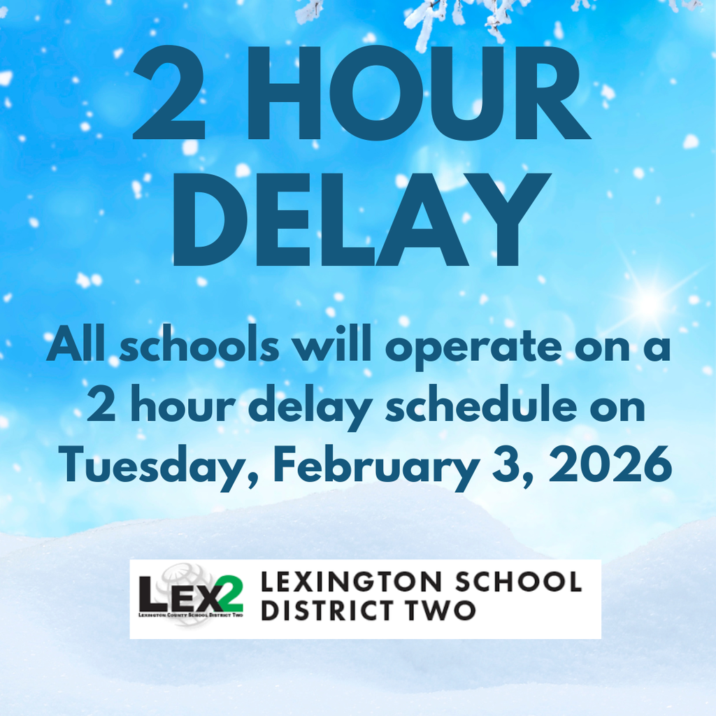 2 Hour Delay Graphic for Tuesday February 3, 2026