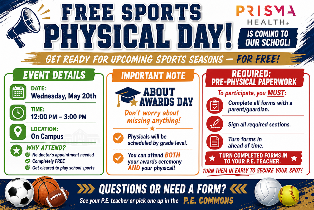 Free physical sports day information is posted on a flyer. The date is Wednesday, May 20th and the times are from 12:00 PM to 3:00 PM. Pick up a form to complete from your P.E. teacher or pick one up in the P.E. Commons.