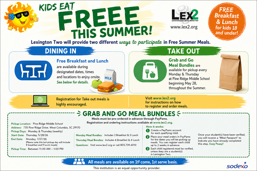 Information in this flyer is about Kids eating free this summer. Lex2 and Sodexo are providing grab and go meals for breakfast and lunch. These are  a first come first serve basis. Dates and locations are provided in the flyer along with times.