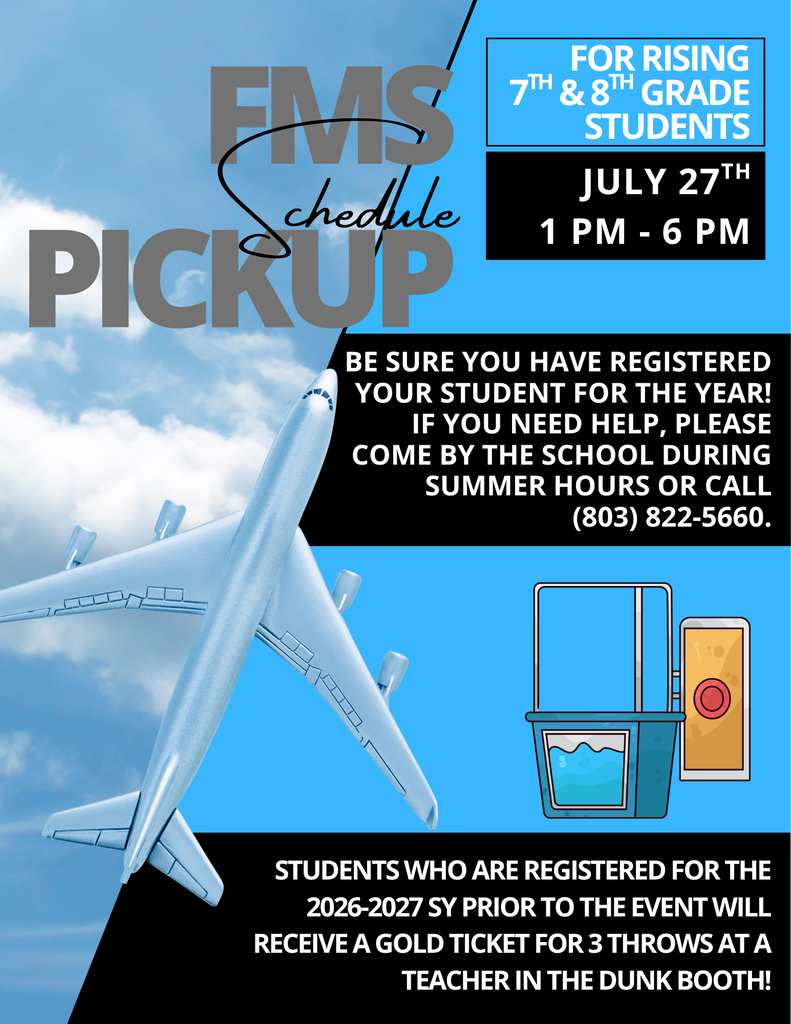 This flyer shows information about rising 7th and 8th grade schedule pick up on July 27th from 1  PM to 6 PM. 