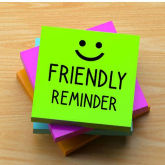post it notepads with the words friendly reminder and a smiley face