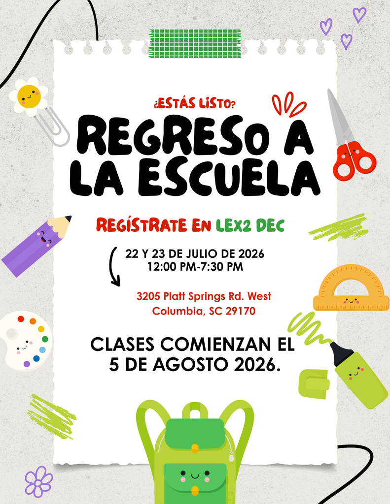Information about Back to School Registration Events on July 22-23, 12 p.m.-7:30 p.m. at the district office (Spanish language)
