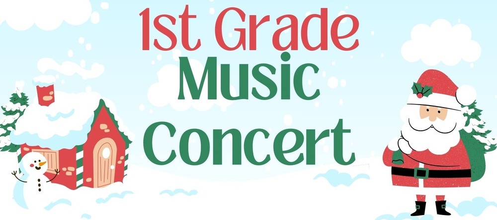 1st Grade Music Concert