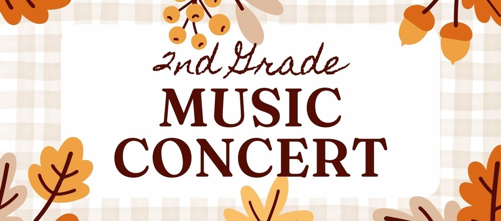 2nd Grade Music Concert