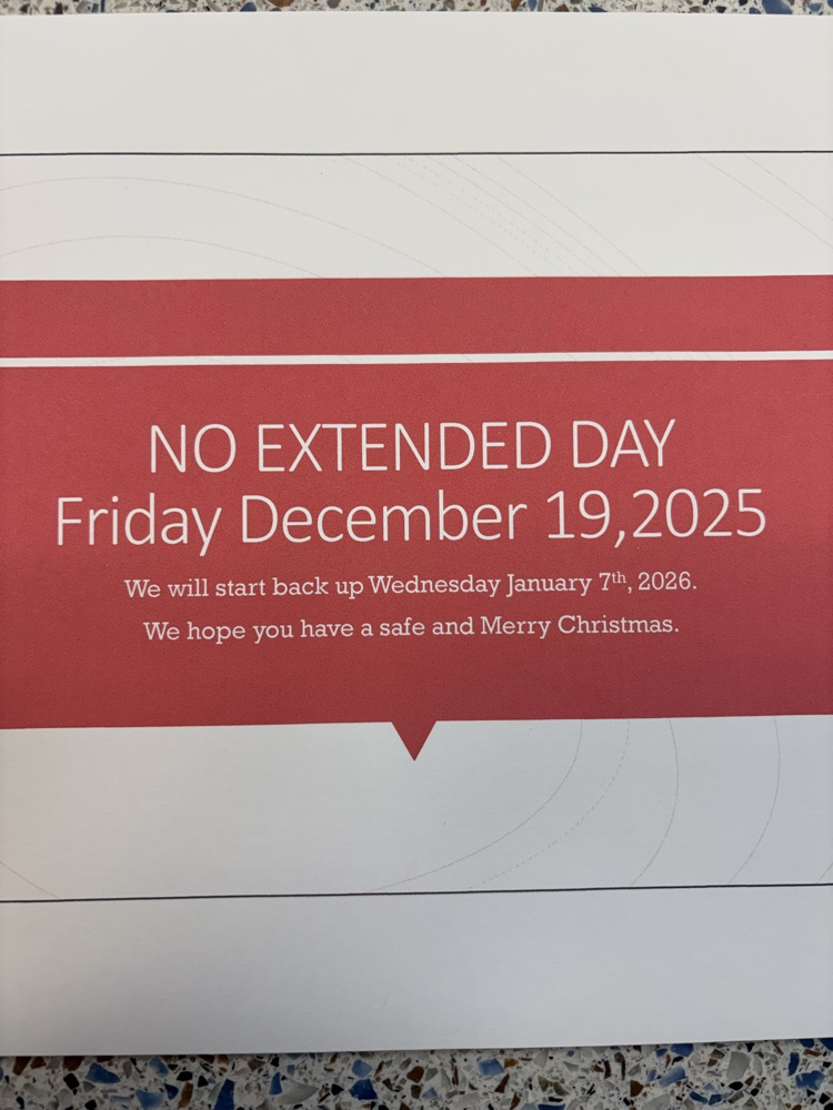 No Extended Day next Friday, Dec. 19th  