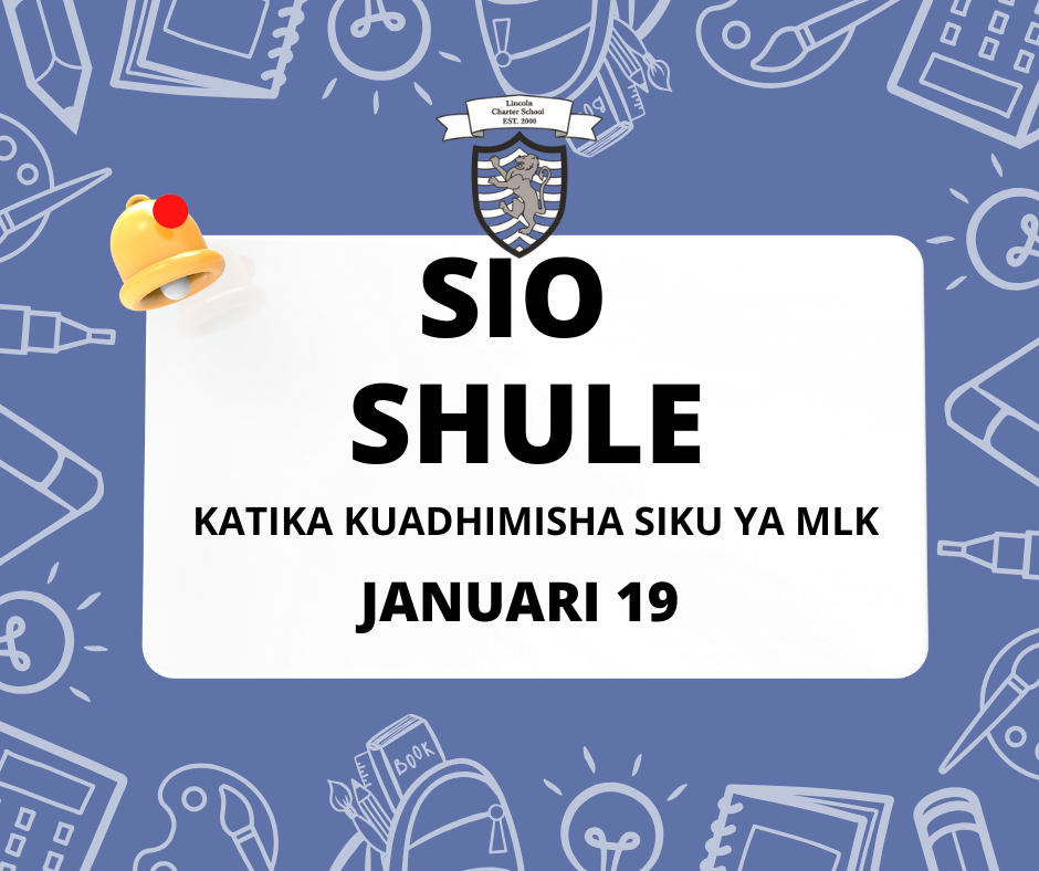 Hakuna Shule kwa Siku ya MLK