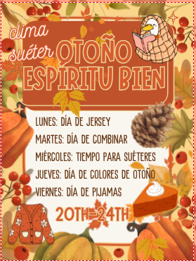 Monday: Jersey day Tuesday: Matching day Wednesday: Sweater Weather Thursday: Fall colors Friday: Pj day