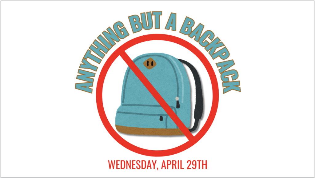 Anything but a backpack
