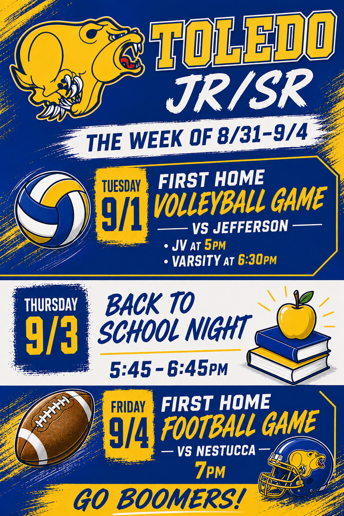 Toledo Jr/Sr High School schedule for 9/1/26 through 9/4/26