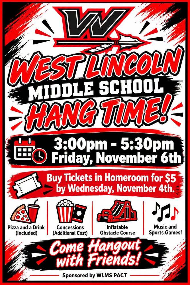 Promotional flyer for West Lincoln Middle School's "Hang Time!" event on Friday, Nov 6th, 3:00–5:30 PM. Features details on $5 tickets, pizza, drinks, concessions, inflatable obstacle course, games, and music.