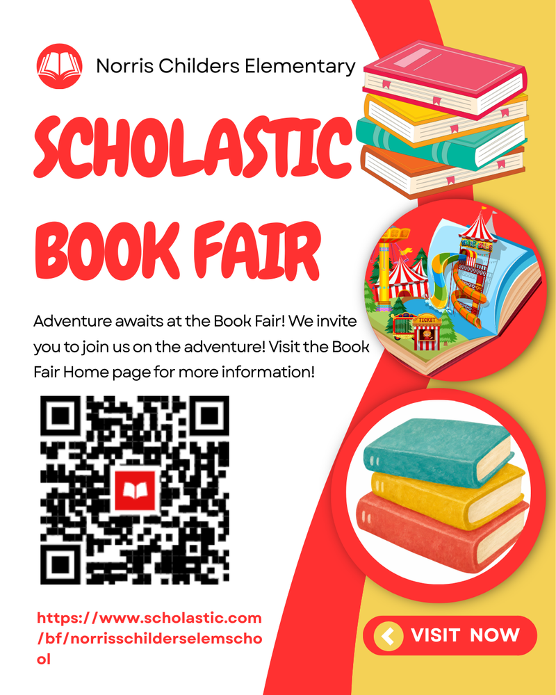 Norris Childers Elementary Scholastic Book Fair flyer. Text reads: "Norris Childers Elementary. SCHOLASTIC BOOK FAIR. Adventure awaits at the Book Fair! We invite you to join us on the adventure! Visit the Book Fair Home page for more information!" The flyer includes graphics of a stack of colorful books, a carnival scene popping out of an open book, and a second stack of three books. A prominent QR code is displayed alongside the web link: https://www.scholastic.com/bf/norrisschilderselemschool and a button that says "VISIT NOW"