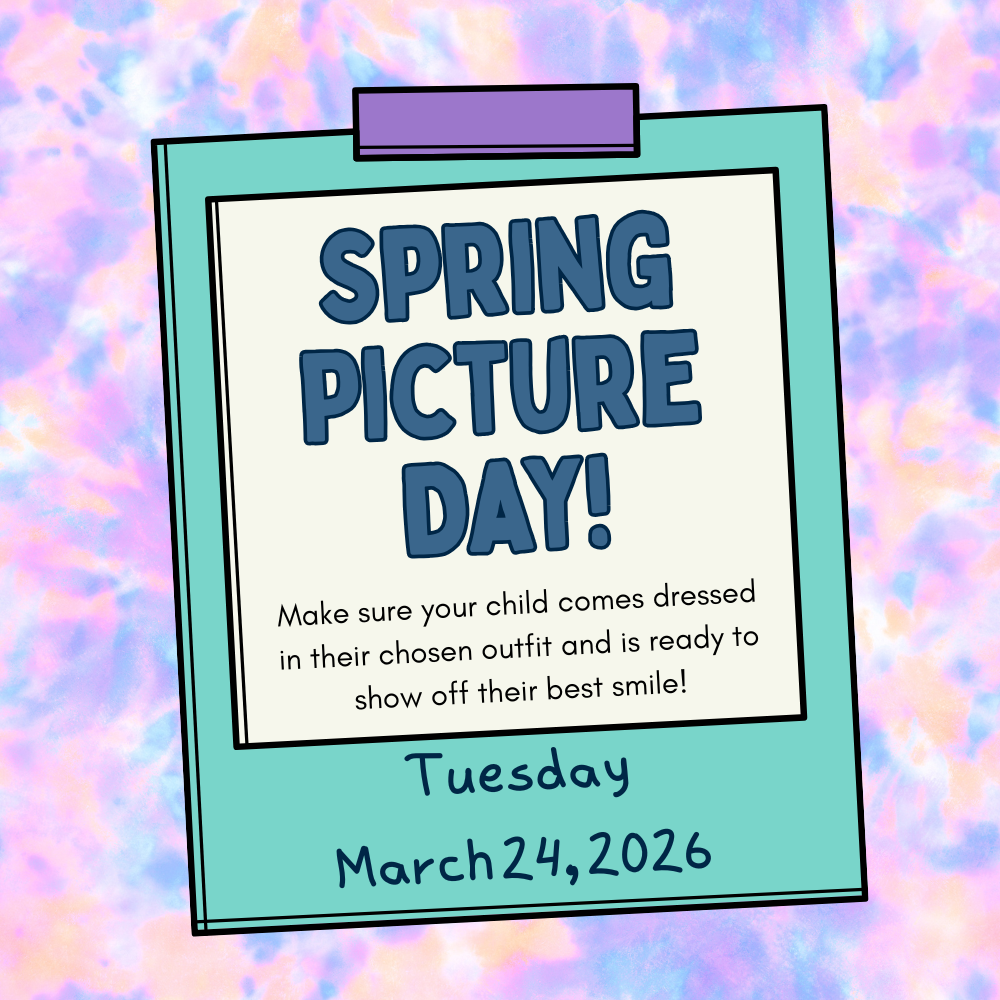 A flyer on a light blue clipboard against a purple, pink, and blue tie-dye background. The flyer features a white center square with the words SPRING PICTURE DAY! in large, bold, blue block letters. Below the title, the text reads: Make sure your child comes dressed in their chosen outfit and is ready to show off their best smile! At the bottom of the blue clipboard, the date is written in blue script: Tuesday March 24, 2026.