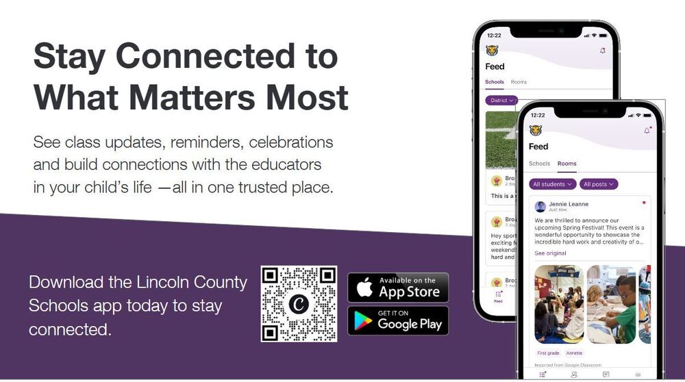 Promotional graphic for the Lincoln County Schools app featuring two smartphone screens displaying a social feed with classroom updates and photos. Text on the left reads, "Stay Connected to What Matters Most. See class updates, reminders, celebrations and build connections with the educators in your child’s life—all in one trusted place." The bottom section prompts viewers to "Download the Lincoln County Schools app today to stay connected" alongside a QR code and download badges for the Apple App Store and Google Play.