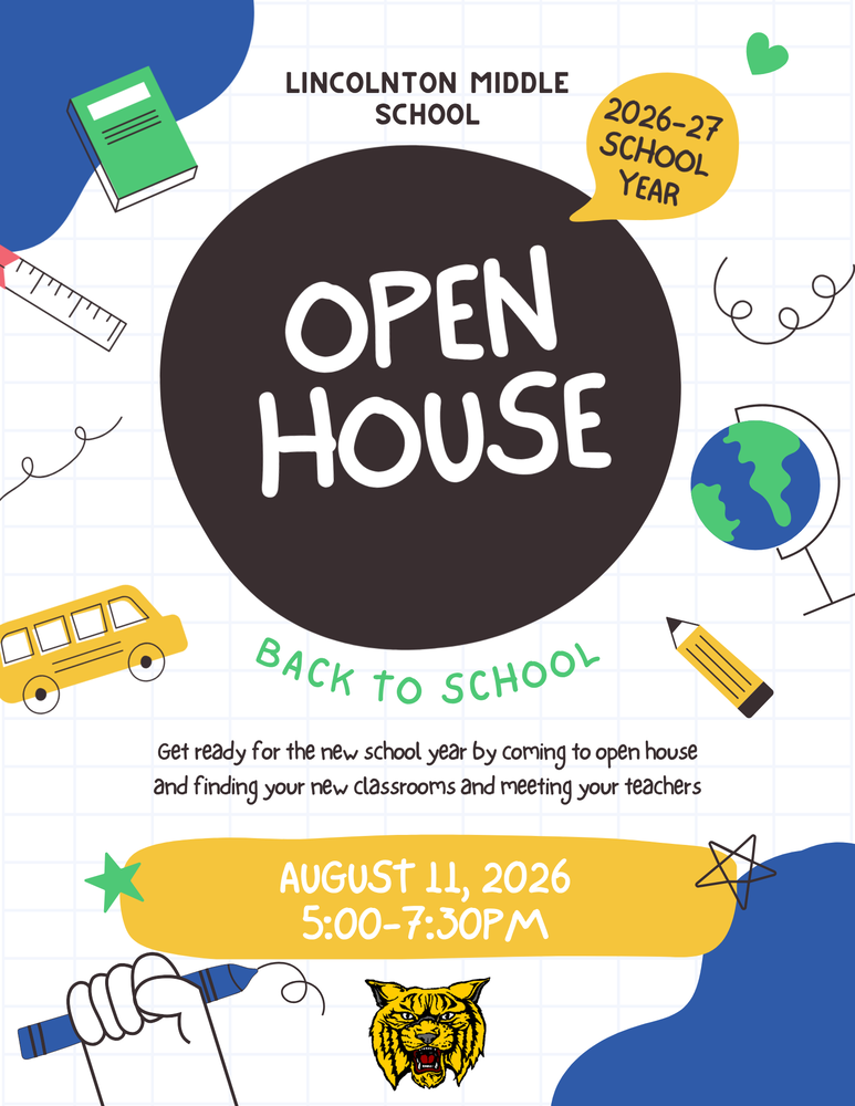Lincolnton Middle School 2026-27 School Year Open House Back to School. Landscape layout flyer featuring text inside a central dark circle and a yellow speech bubble graphic, set against a white background with abstract blue shapes in the corners.