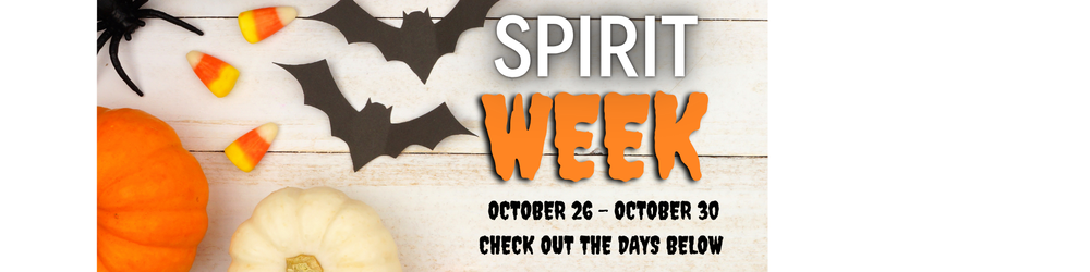Halloween Spirit Week banner for October 26 to October 30, styled with pumpkins, candy corn, and paper bats on a light wooden background.
