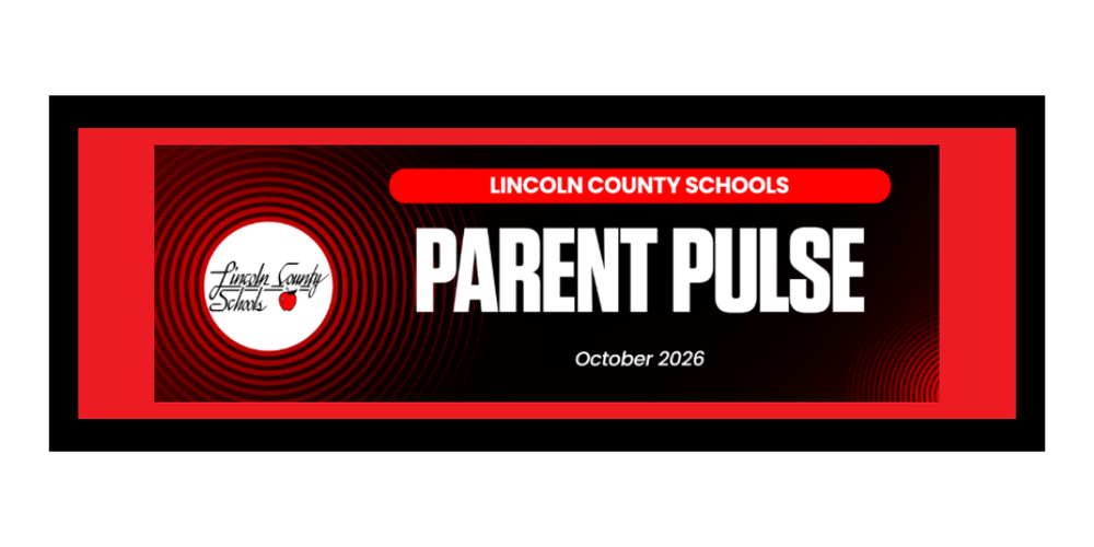 Lincoln County Schools Parent Pulse banner for October 2026. On the left, a circular logo features a red apple alongside stylized script text reading "Lincoln County Schools" inside a red and black concentric circle pattern. The main text reads "LINCOLN COUNTY SCHOOLS PARENT PULSE" in bold white lettering across a black background, with "October 2026" displayed below.