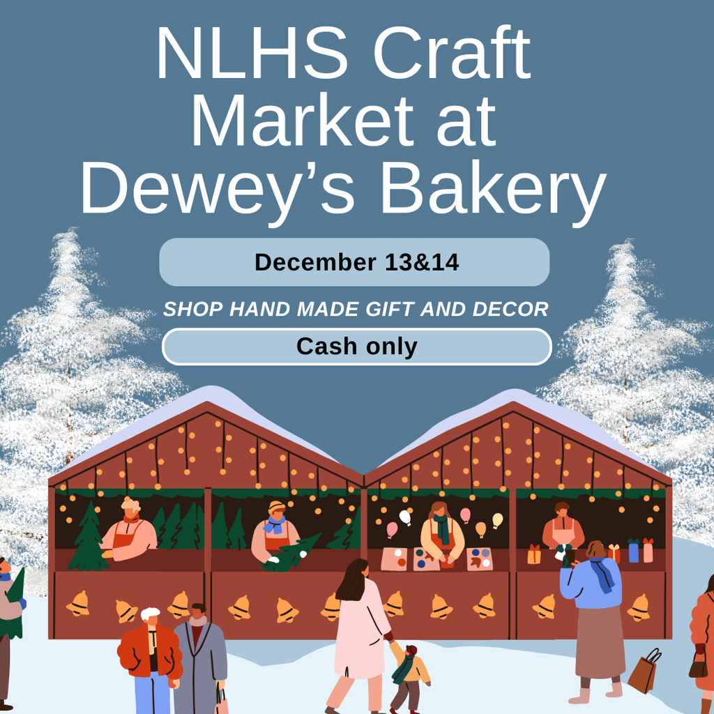 Illustration of a market in winter with vendors and people. Included are the words NLHS Craft market at Dewey's Bakery. December 13 and 14. Shop handmade gifts and decor, cash only