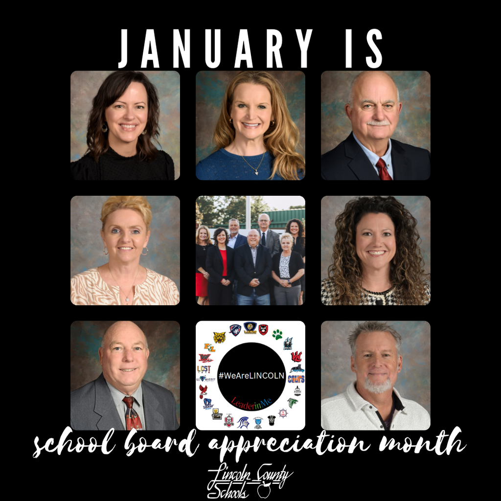 💙 January is School Board Appreciation Month 💙 This month, we proudly recognize and thank our Lincoln County Board of Education members for their dedicated service, leadership, and commitment to our students, staff, and community. Serving on a school board requires countless hours of learning, listening, and decision-making—often behind the scenes and always with students at the center. Our board members work tirelessly to set the vision, adopt policies, steward resources responsibly, and ensure every child has access to a high-quality education. We are grateful for their willingness to serve, their thoughtful leadership, and their continued support of public education. Please join us in thanking our School Board for all they do for Lincoln County Schools. #SchoolBoardAppreciationMonth #ThankYouSchoolBoard #WeAreLINCOLN