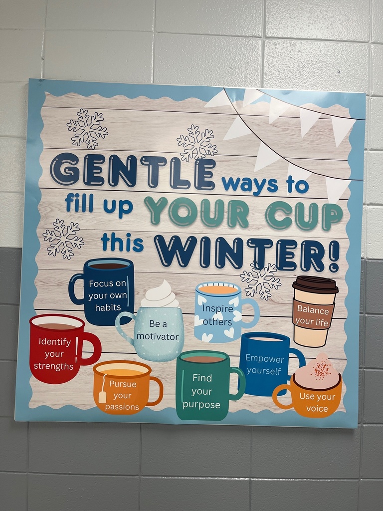 bulletin board with coffee mugs telling gentle ways to fill up your cup this winter...find your purpose, use your voice, etc.