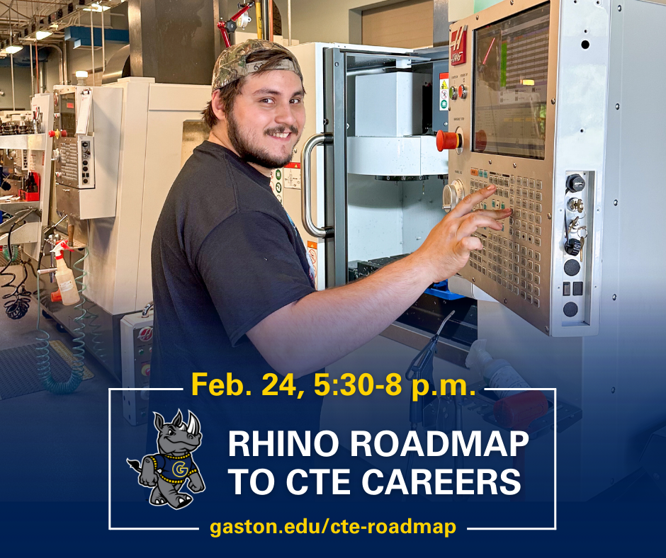 Rhino Roadmap to CTE Careers Feb 24th 5:30-8pm. Register with the link gaston.edu/cte-roadmap
