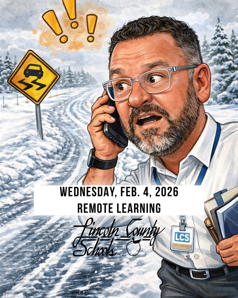 Caricature-style illustration of a man resembling a school superintendent standing beside a snowy, icy road while talking on a cell phone. He looks concerned and is wearing glasses, a white button-down shirt, and an LCS staff badge while holding folders. A yellow slippery-road warning sign appears in the background with snowy trees and tire tracks on the road. Text overlay reads: “Wednesday, Feb. 4, 2026 – Remote Learning – Lincoln County Schools.”