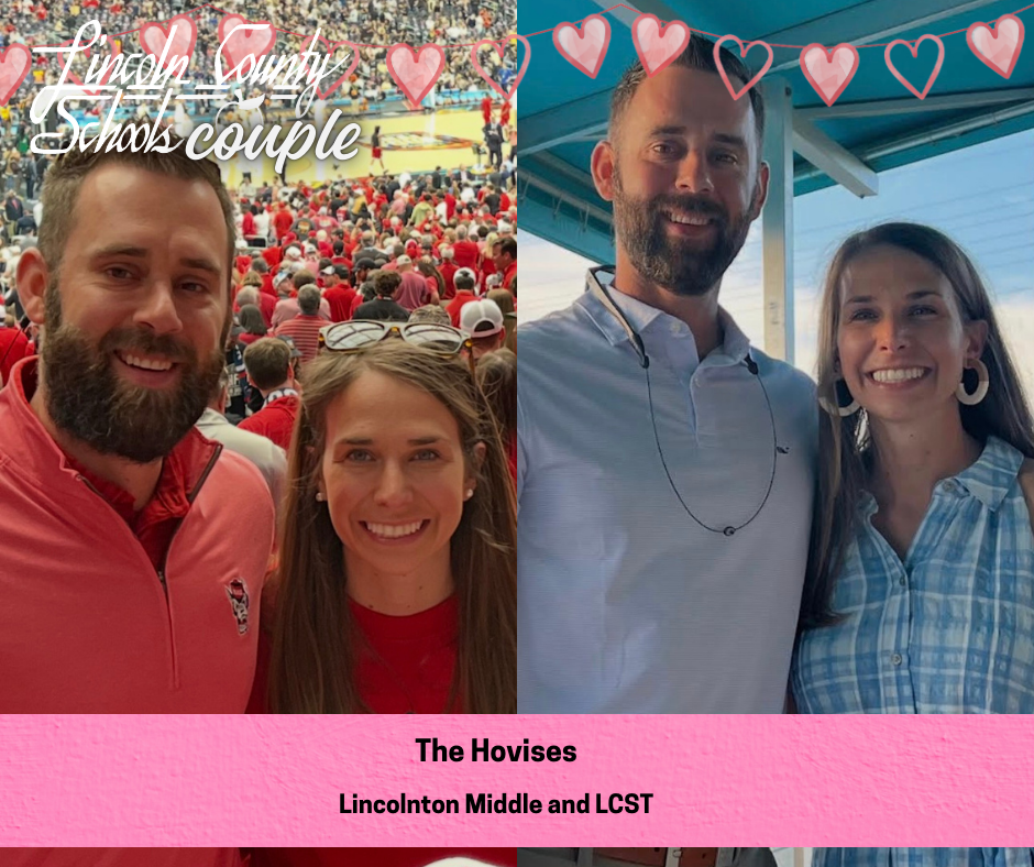 Split photo graphic featuring a couple labeled “The Hovises.” On the left, the pair smiles at a crowded basketball arena filled with fans wearing red. On the right, the same couple stands together outdoors under a teal porch roof, smiling at the camera. A string of pink hearts decorates the top, and a pink caption bar reads “The Hovises – Lincolnton Middle and LCST.”
