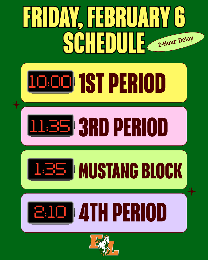 2 Hour Delay Schedule. 1st Period at 10 AM. No 2nd Period. 3rd Period at 11:35. Mustang Block at 1:35. 4th Period at 2:10.