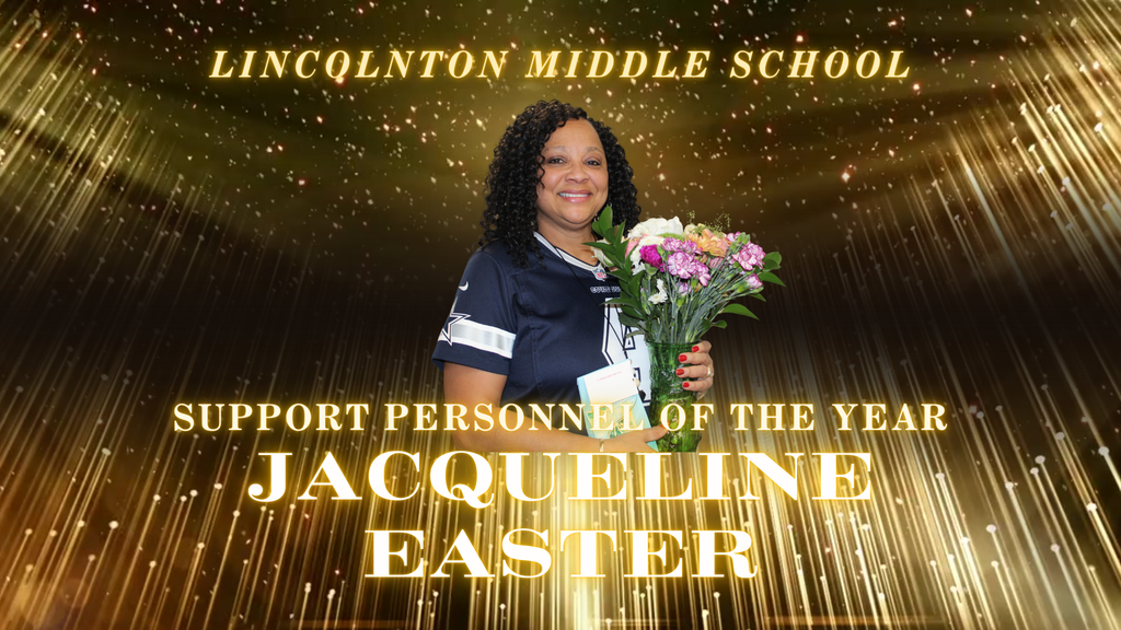 Lincolnton Middle School support personnel of the year Jacqueline Easter