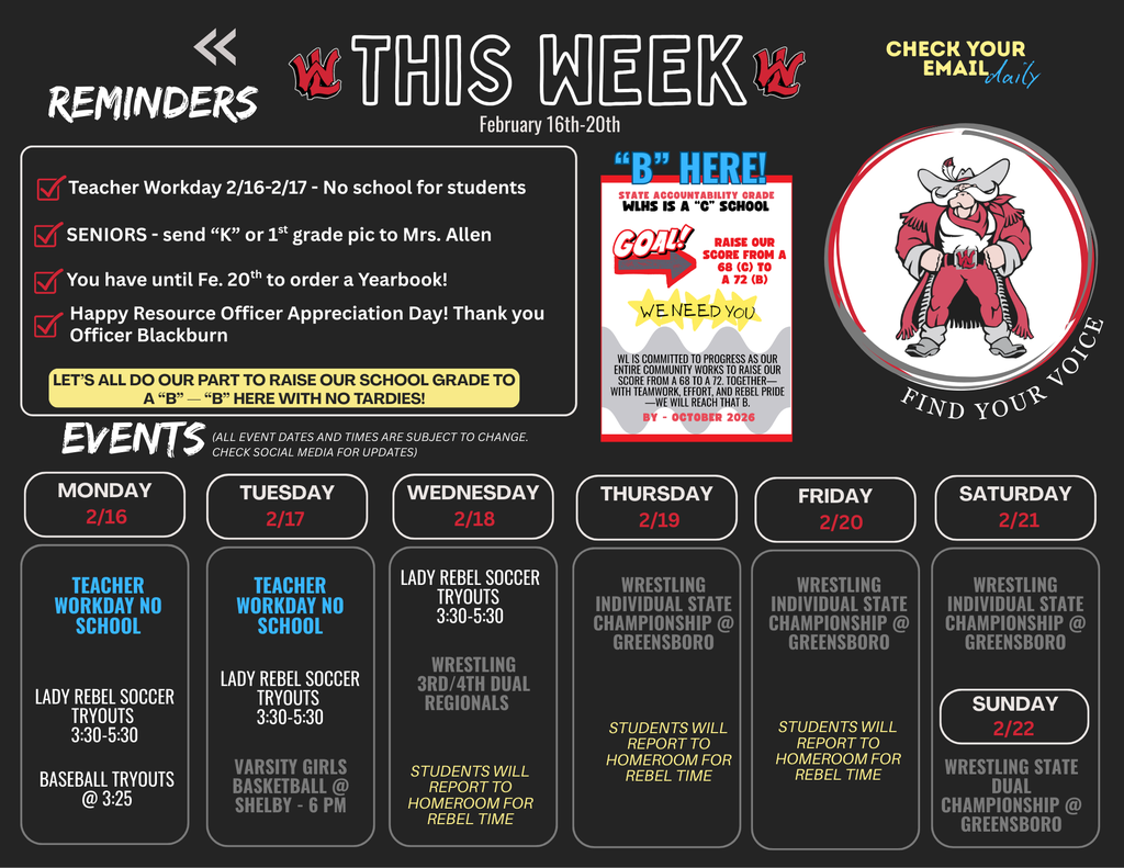 This week at WLHS. No school M-T, soccer tryouts &baseball tryouts Monday, wrestling , report to HR all week, senior pic to allen, order yearbooks until the 20th,