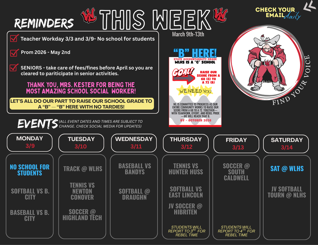 This week: sports games each day of the week. Thank you, Mrs. Kester for being the most amazing school social worker, S.A.T. given Saturday here at WLHS. Senior announcements. 