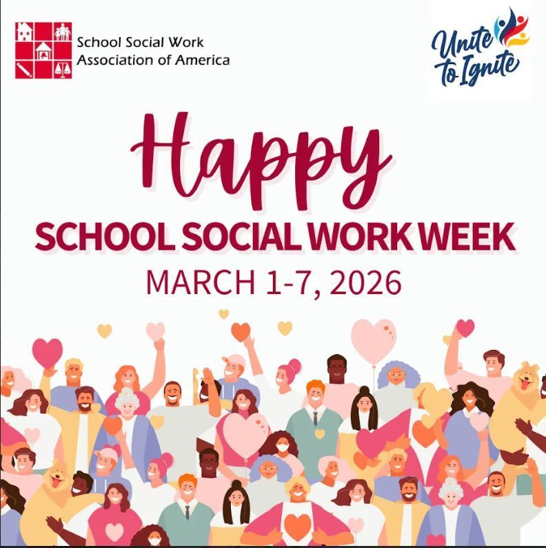 A promotional graphic for School Social Work Week 2026. At the top left is the School Social Work Association of America logo, featuring a grid of icons including a house, a family, a school building, a pencil, and scales of justice. At the top right is a logo with a stylized flame and the text Unite to Ignite. The center of the flyer features the text Happy School Social Work Week, March 1-7, 2026. The bottom half of the image features a diverse, illustrated crowd of people of various ages, ethnicities, and abilities, some holding heart-shaped balloons or wearing clothing with heart symbols. Two dogs are also included in the crowd.