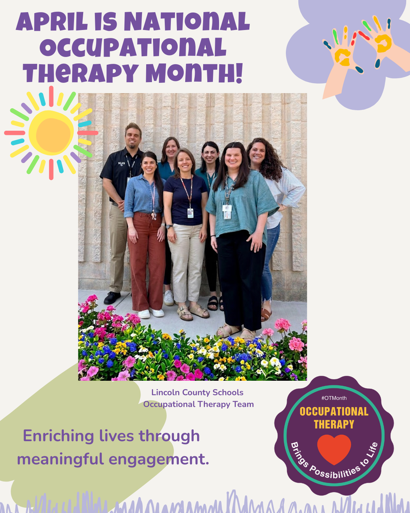 Group of people standing outside in front of flowers and text. Text reads, "April is National Occupational Therapy Month!"