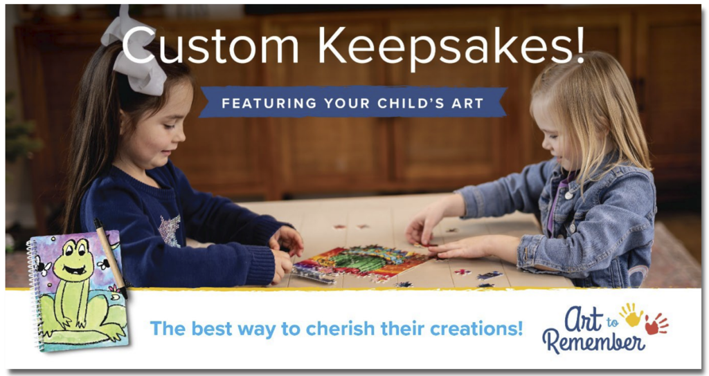 Two girls sit at a table, crafting a mosaic with a frog illustration. Caption reads "Custom Keepsakes! Featuring your child's art. The best way to cherish their creations! Art to Remember".