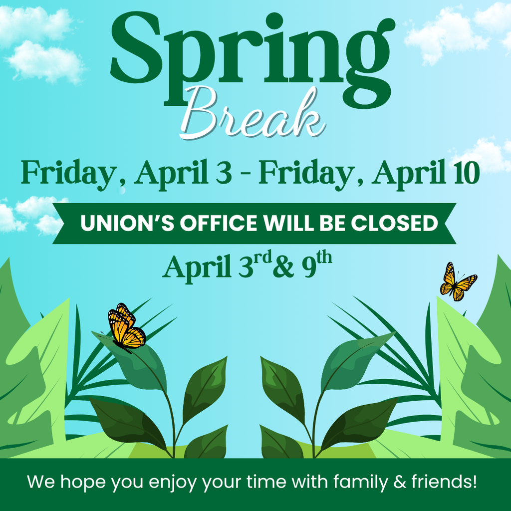 Spring Break notice with a blue sky and greenery. Dates: April 3 to April 10. Office closed April 3 and 9.